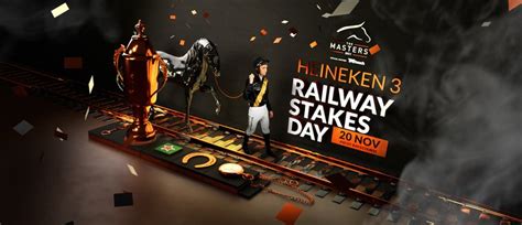 Heineken 3 Railway Stakes Day .